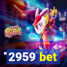 2959 bet